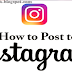 How Do You Post To Instagram