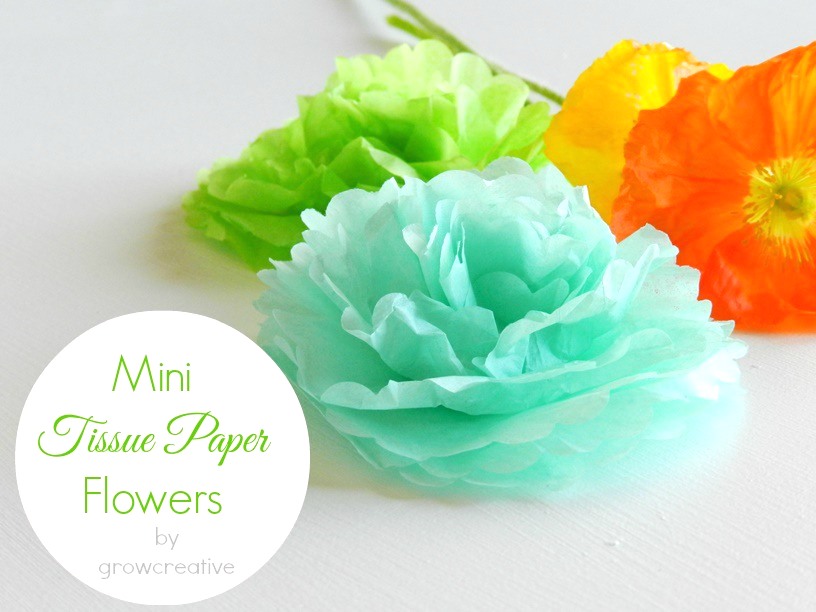 grow creative blog mini tissue paper flowers tutorial grow creative blog mini tissue paper flowers tutorial