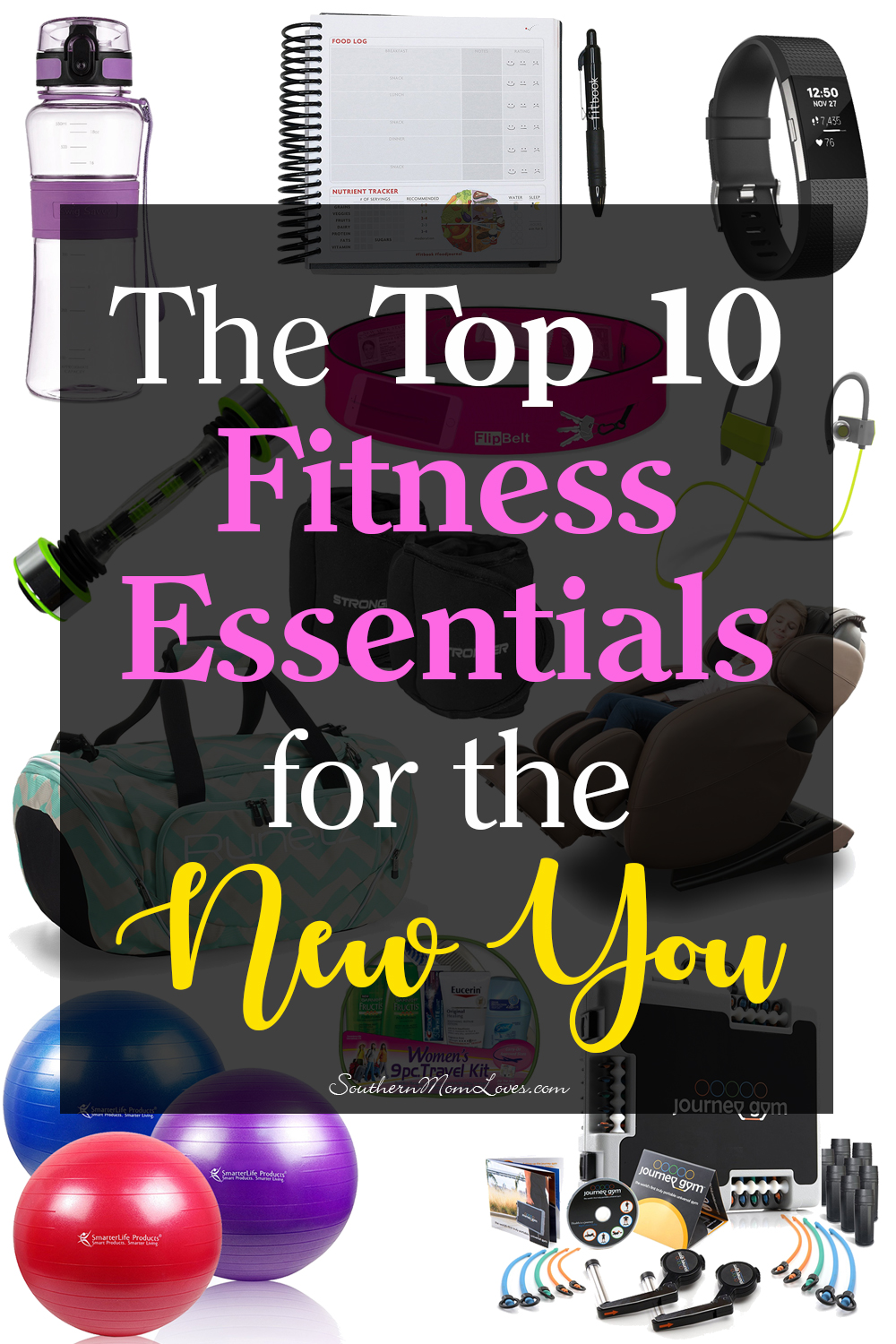 Southern Mom Loves The Top 10 Fitness Essentials for the New You