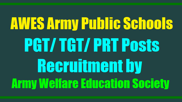 PGT, TGT, PRT Posts Recruitment by Army Welfare Education Society(AWES) 2017 army public schools teacher posts recruitment 2017,army public schools pgt/ tgt/ prt posts recruitment 2017,army welfare education society teacher posts recruitment 2017,teacher posts recruitment 2017 pgt/ tgt/ prt posts recruitment 2017,awes teacher posts recruitment 2017,awes pgt/ tgt/ prt posts recruitment 2017,teaching posts,teaching jobs,teaching faculty,tgt posts,pgt posts,prt posts in army welfare education society (awes)