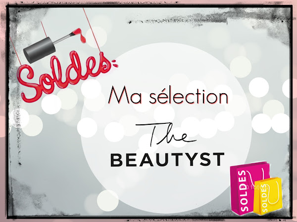 Soldes The Beautyst ⎟Ma sélection + code promo !