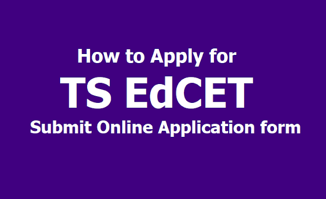 How to Apply for TS EdCET 2019, Submit Online Application form till April 10 How to Apply for TS EdCET 2019, Submit Online Application form till April 10