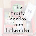 I'm Sharing What I Got In The Influenster Frosty VoxBox