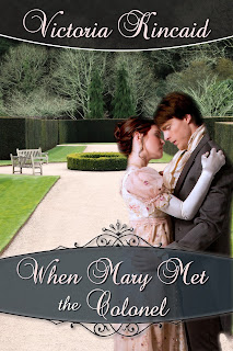 Book cover: When Mary Met the Colonel by Victoria Kincaid