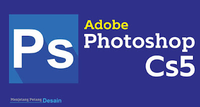 Tutorial Dasar dan Pengenalan User Interface Adobe Photoshop CS5