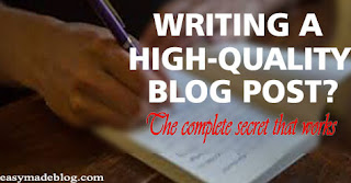 Quality blog posts writing-high-quality-content