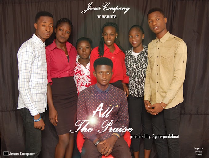 All the praise by Jesus company 