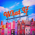 San E – What If (내가 너가) Lyrics