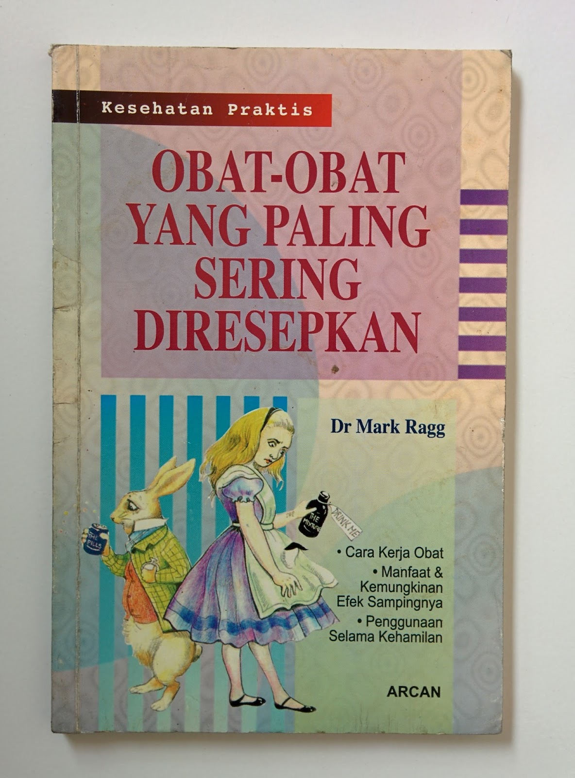 Obat-Obat Yang Paling Sering Diresepkan - Dr. Mark Ragg | Aksiku Toko ...