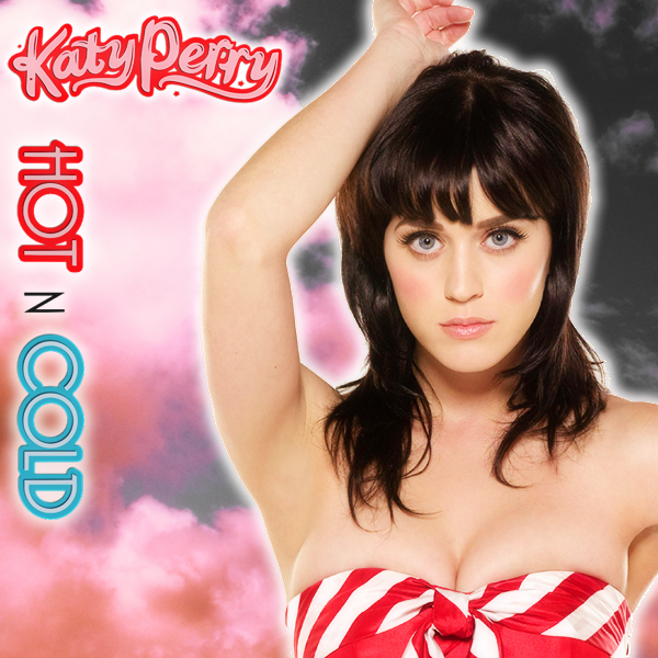 Хот энд колд. Кэти Перри хот энд колд. Katy Perry hot n. Katy Perry hot n Cold обложка.
