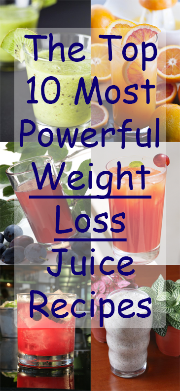 Lose Weight Wisely: The Top 10 Most Powerful Weight Loss Juice Recipes
