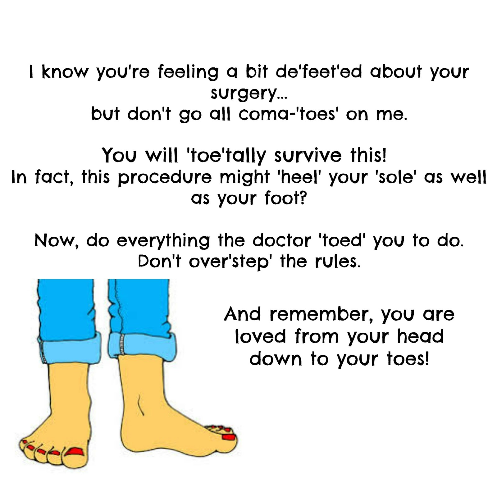 michelle paige blogs: Foot and Toe Surgery Pun card.