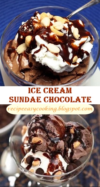 Recipe Easy for Making Ice Cream Sundae Chocolate