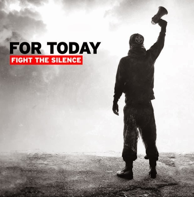 For Today - Fight the Silence