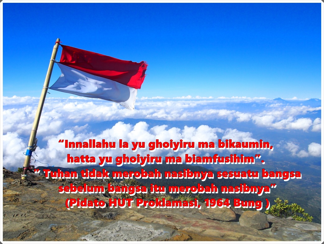Kumpulan Kata Kata Ucapan Selamat Hari Kemerdekaan RI KE 74 Puisi Kumpulan Kata Kata Ucapan Selamat Hari Kemerdekaan RI KE 74 Puisi
