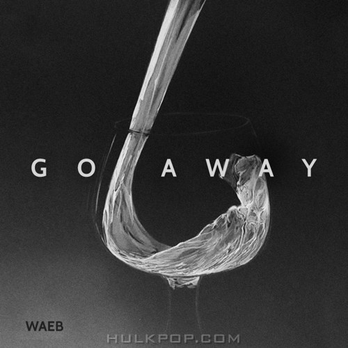 WAEB – Go Away – Single