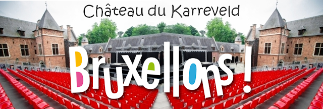 Château du Karreveld - "Bruxellons" - Festival de théâtre, l'été, à Bruxelles - Molenbeek-Saint-Jean - Bruxelles-Bruxellons