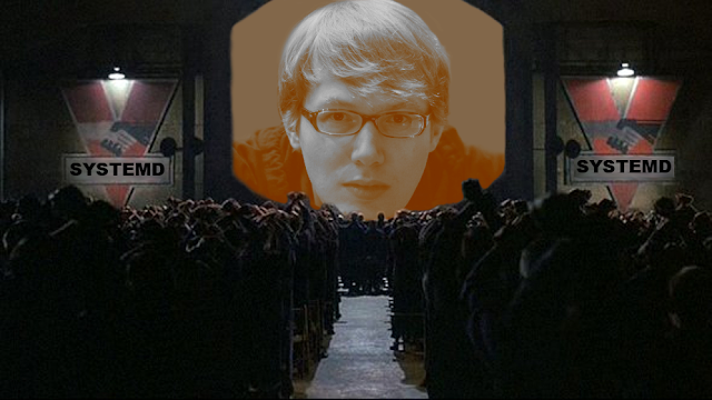 But it was all right, everything was all right, the struggle was finished. He had won the victory over himself. He loved systemd.