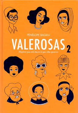 Valerosas 2- de Penelope Bagieu - biografías de mujeres comic edita Dibbuks