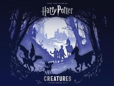 Harry Potter: Creatures: A Paper Scene Book
