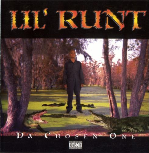 http://4.bp.blogspot.com/-f8GRvnv_6IA/UQcgUymDSnI/AAAAAAAAAqI/Ae6QKOeNHVU/s1600/Lil%27+Runt+-+Da+Chosen+One+(Front).jpg