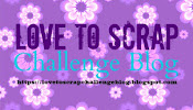 Love to scrap challenge blog