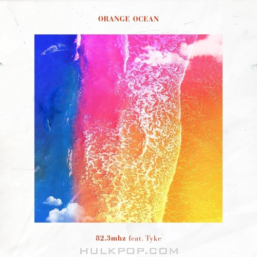 82.3mhz – O.O (Orange Ocean) – Single