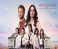Huerfanas Capitulo 272 - Lunes 19 de Noviembre del 2018