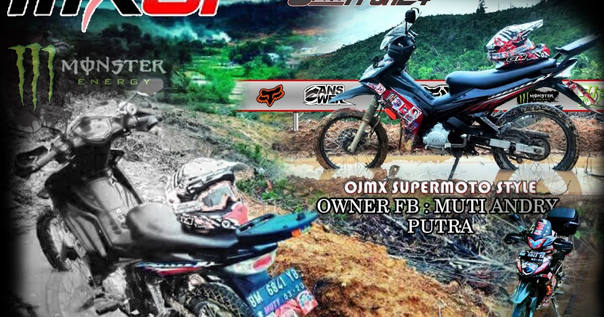 Modifikasi OJMX SUPERMOTO BY MUTI AP | JUPITER MX COMMUNITY