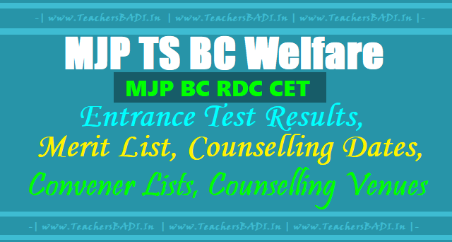 MJP BC RDC CET,MJP TS BC Welfare Entrance test Results, Merit list, Counselling dates, Convener Lists, Counselling Venues MJP BC RDC CET,MJP TS BC Welfare Entrance test Results, Merit list, Counselling dates, Convener Lists, Counselling Venues
