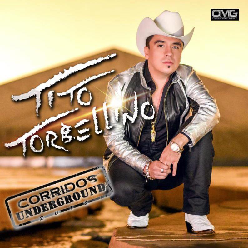El Botas Blancas Letra Tito Y Su Torbellino Tito Y Su Torbellino – Corridos UnderGround (Disco - Album 2013