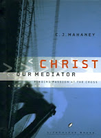 http://www.graceandtruthbooks.com/product/christ-our-mediator-finding-passion-at-the-cross