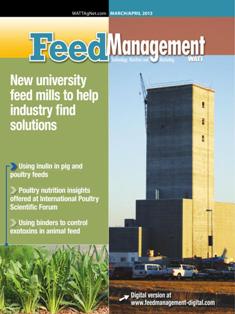 Feed Management. Technology, nutrition and marketing 2013-02 - March & April 2013 | TRUE PDF | Bimestrale | Professionisti | Distribuzione | Tecnologia | Mangimi
Feed Management reaches professionals who utilize it as their technology, mill management and nutrition resource for the North American feed industry. Well-balanced and comprehensive editorial content appeals to the unique business needs of feed mill operators, formulators, nutritionists and veterinarians alike.
Uniquely focused on North American feed manufacturing, Feed Management is a valuable education resource for readers. Each issue covers the latest developments in animal feed formulation, nutrition, ingredients, technology and management.