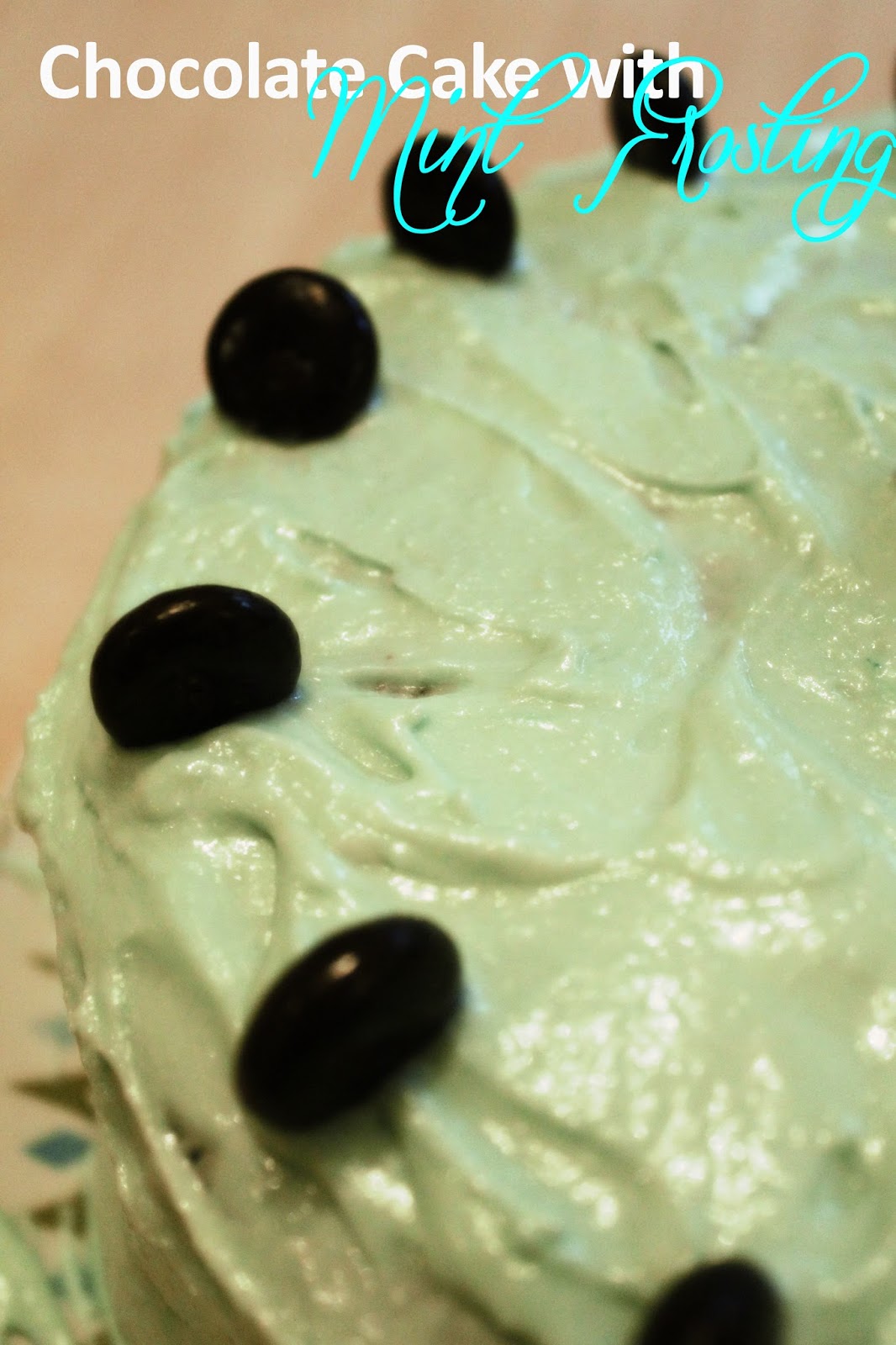 The Harris Sisters Chocolate Cake with Mint Frosting