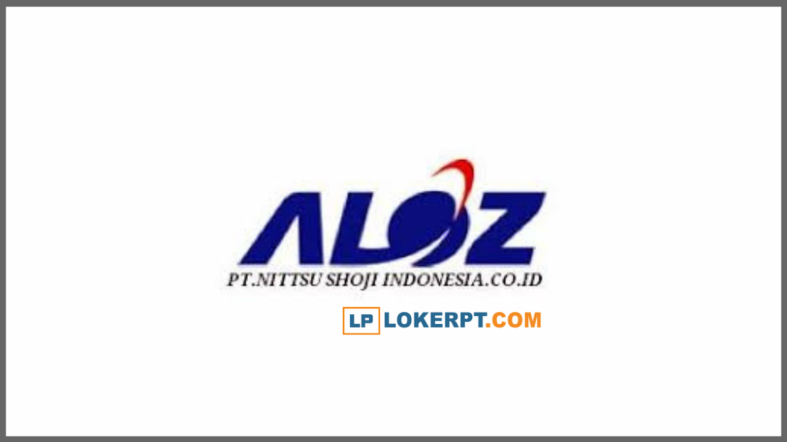 Lowongan Kerja SMK PT Nittsu Shoji Indonesia MM2100