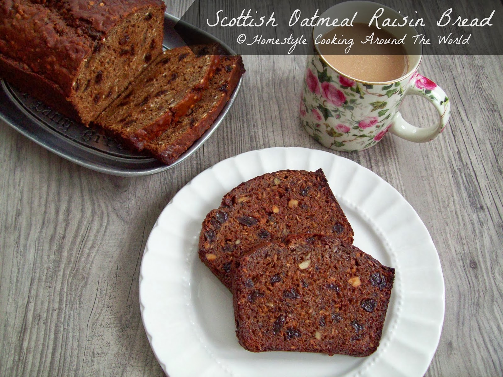 Homestyle Cooking Around The World Scottish Raisin Bread