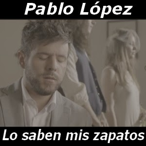 Pablo Lopez – Lo saben mis zapatos