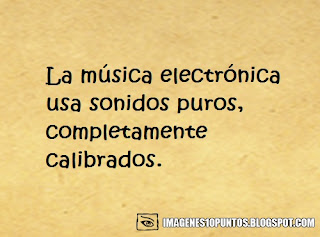 frases de musica electronica frases de musica electronica