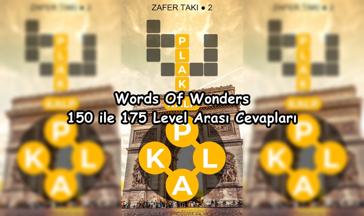 Words Of Wonders 150 ile 175 Level Arasi Cevaplar Words Of Wonders 150 ile 175 Level Arasi Cevaplari