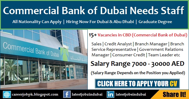 CBD Banking Jobs in Dubai & Abu Dhabi Commercial Bank of Dubai (CBD) Careers and Jobs