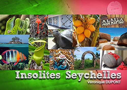 Insolites Seychelles ( guide de voyage )