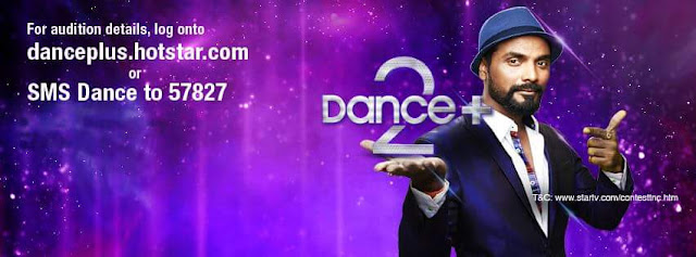 Dance Plus Season 2 Upcoming Dance Reality Show on Star Plus wiki Judges|Auditions|Host|Promo|Timing