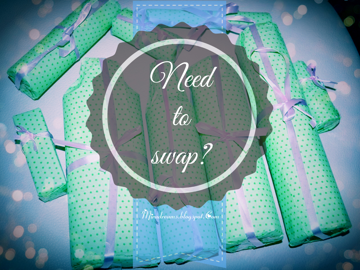 Comment réussir un swap? ~ Miradreams Le Blog Comment réussir un swap? ~ Miradreams Le Blog