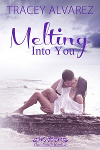 Book 2: Melting Into You (Currently FREE)