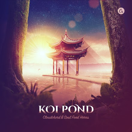Koi Pond von Cloudchord & Soul Food Horns | Der Chill Hop Soundtrack für gutes Wetter 