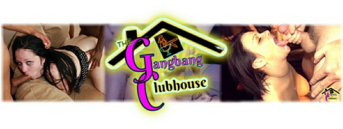 Gangbang Club House