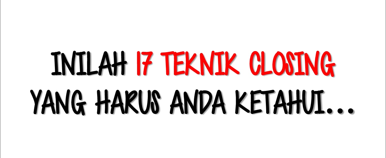 17 Teknik Closing Dewa Eka Prayoga Bag. 1 Rahasia Hidup