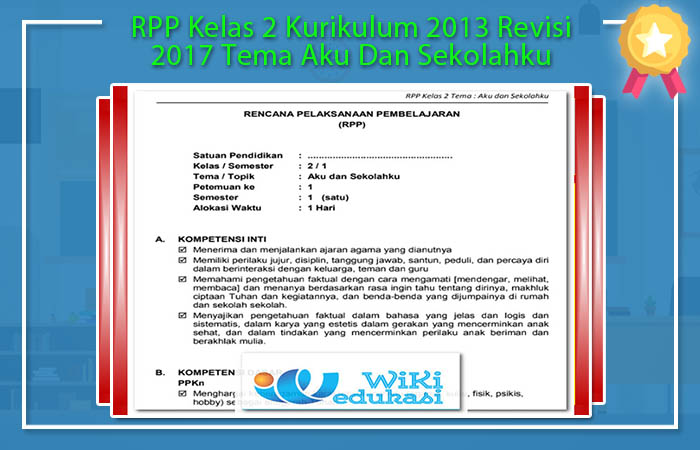 RPP Kelas 2 Kurikulum 2013 Revisi 2017 Tema Aku Dan Sekolahku RPP Kelas 2 Kurikulum 2013 Revisi 2017 Tema Aku Dan Sekolahku