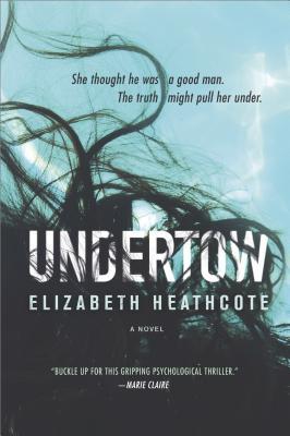 Review: Undertow by Elizabeth Heathcote