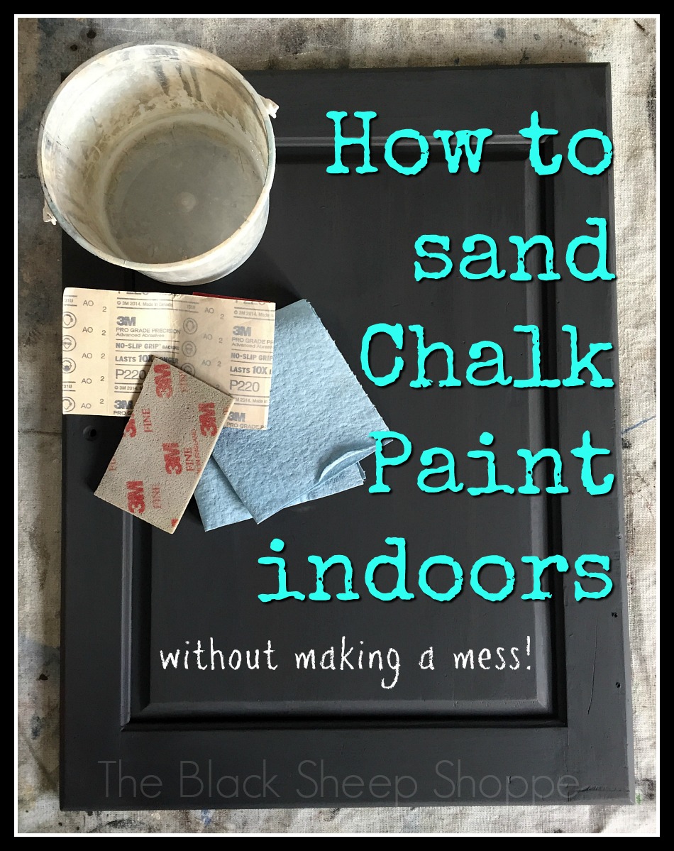 How to Sand Chalk Paint Indoors (Without Making a Mess)